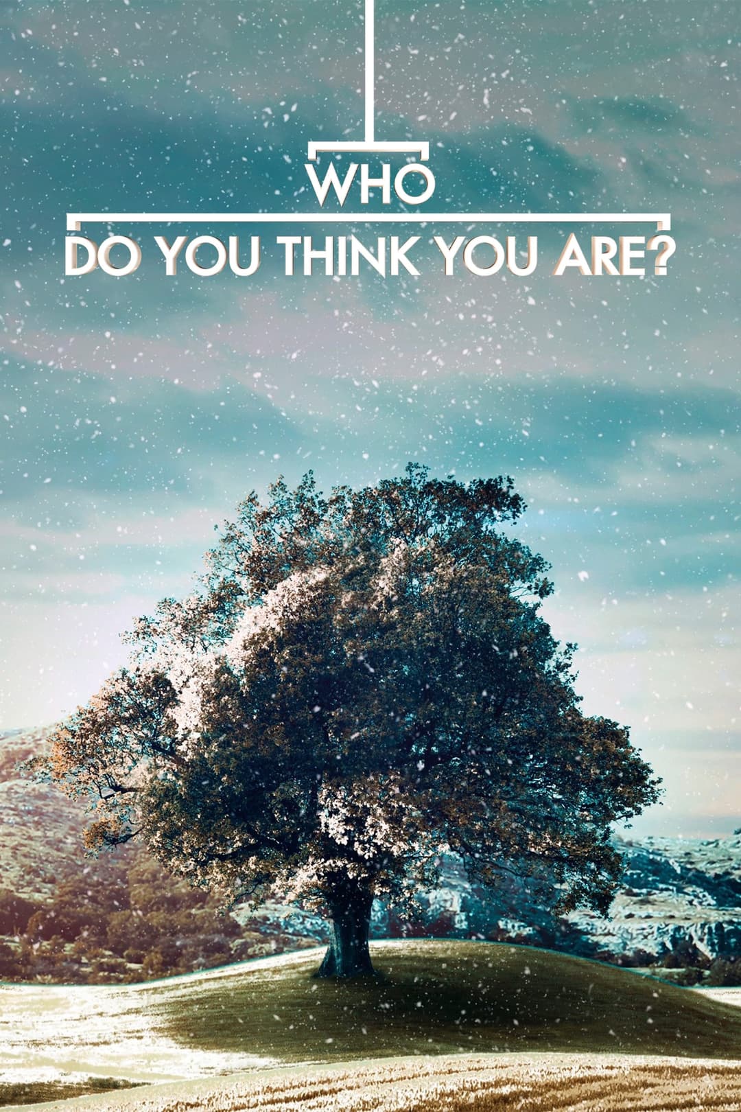 Poster di Who Do You Think You Are?