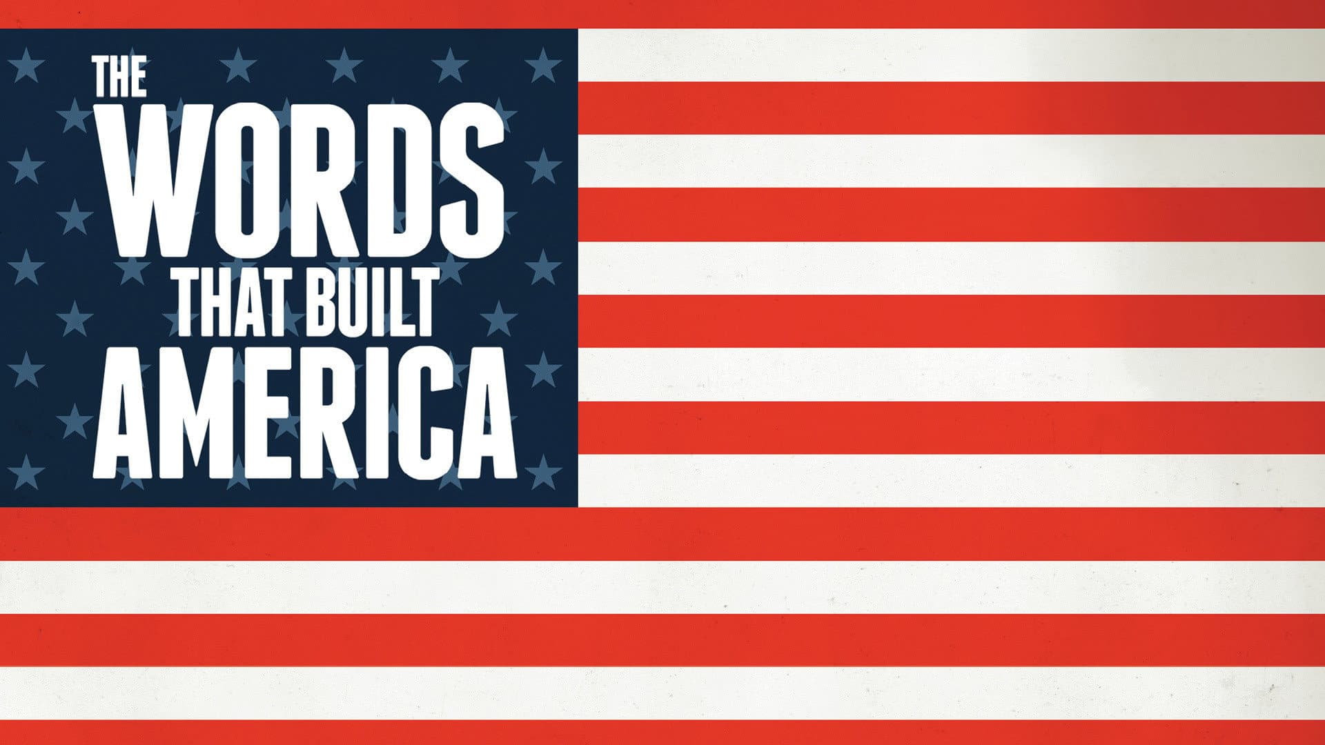 The Words That Built America - immagine