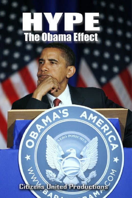Poster di Hype: The Obama Effect