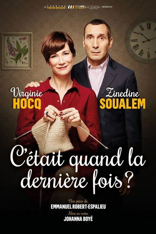 Poster di C'était quand la dernière fois ?