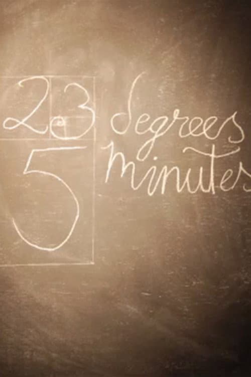 Poster di 23 Degrees, 5 Minutes