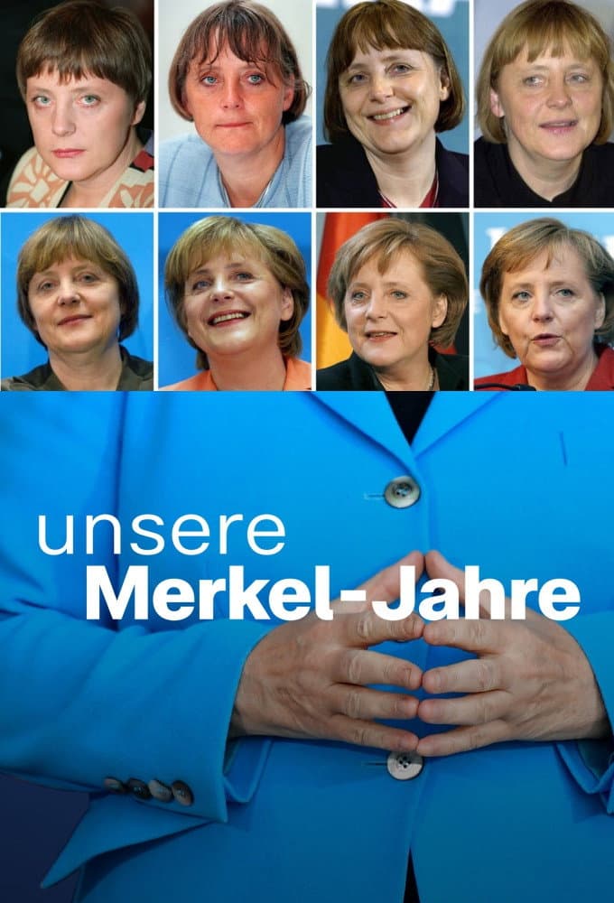 Poster di Angela Merkel, une histoire allemande