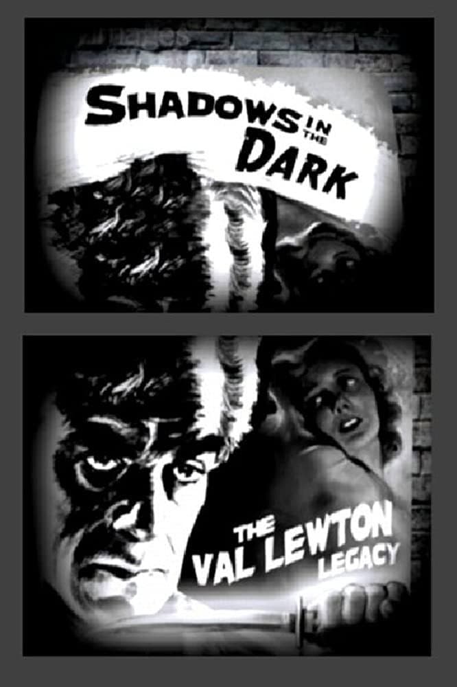 Poster di Shadows in the Dark: The Val Lewton Legacy
