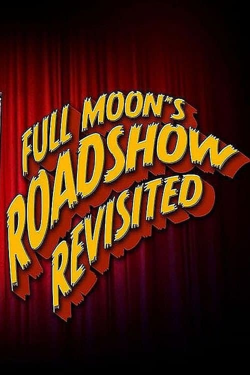 Poster di Full Moon's Roadshow Revisited