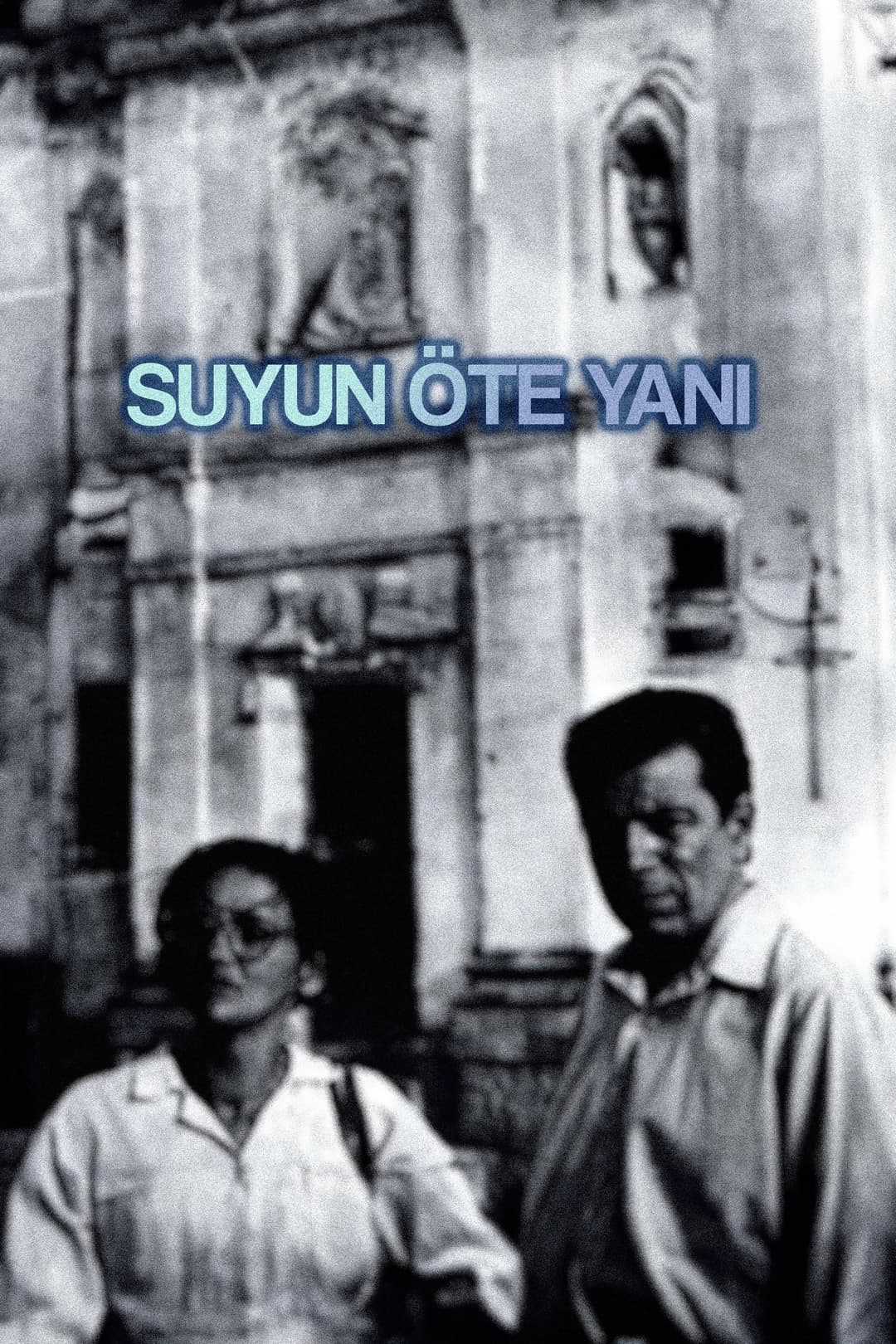 Poster di Suyun Öte Yanı