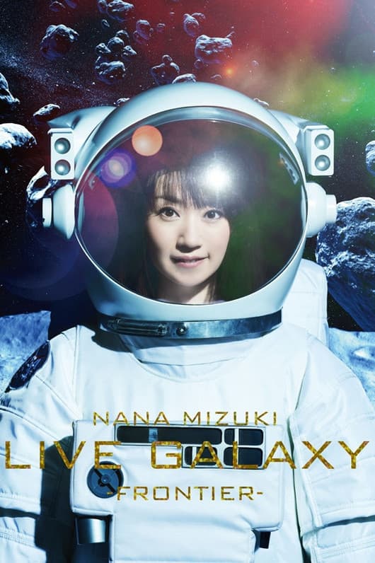 Poster di NANA MIZUKI LIVE GALAXY -FRONTIER-
