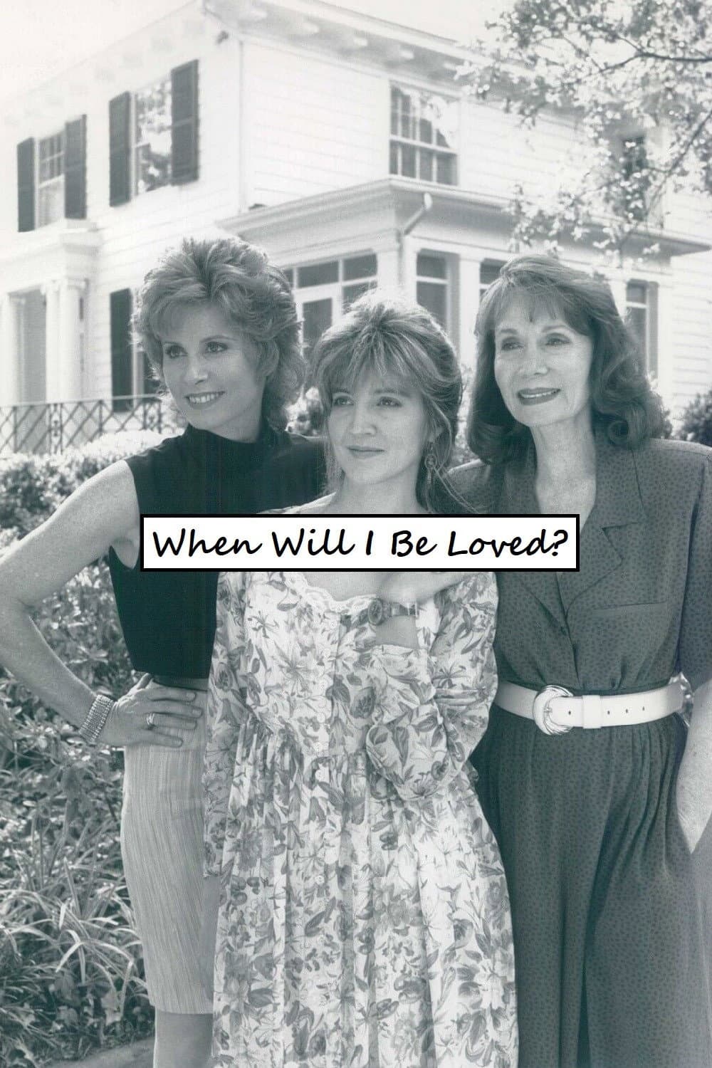 Poster di When Will I Be Loved?