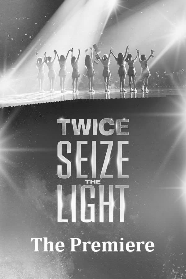 Poster di Seize the Light: The Premiere