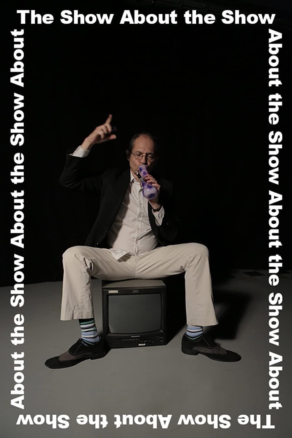Poster di The Show About the Show