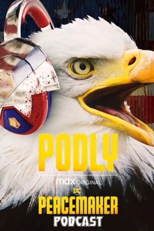 Poster di Podly: The Peacemaker Podcast