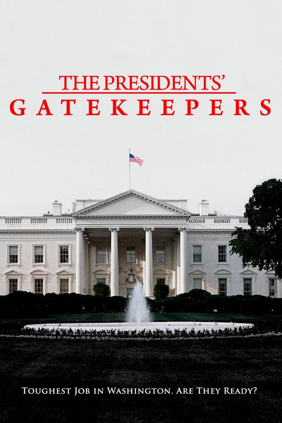 Poster di The Presidents' Gatekeepers