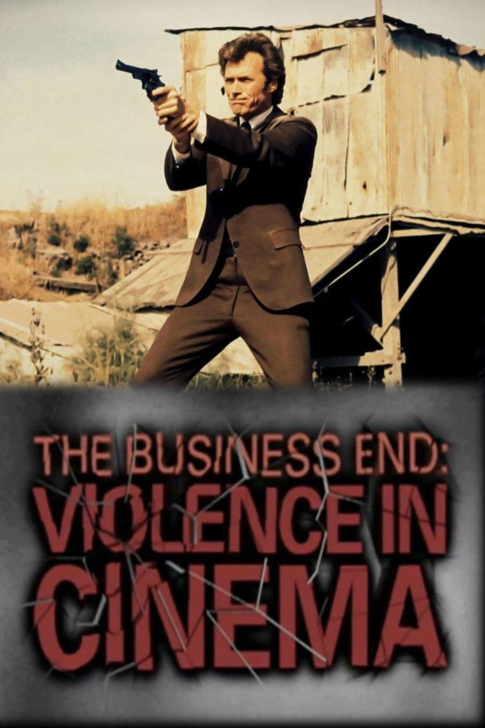Poster di The Business End: Violence in Cinema