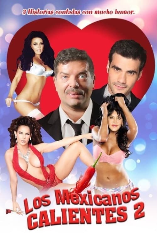 Poster di Los mexicanos calientes 2