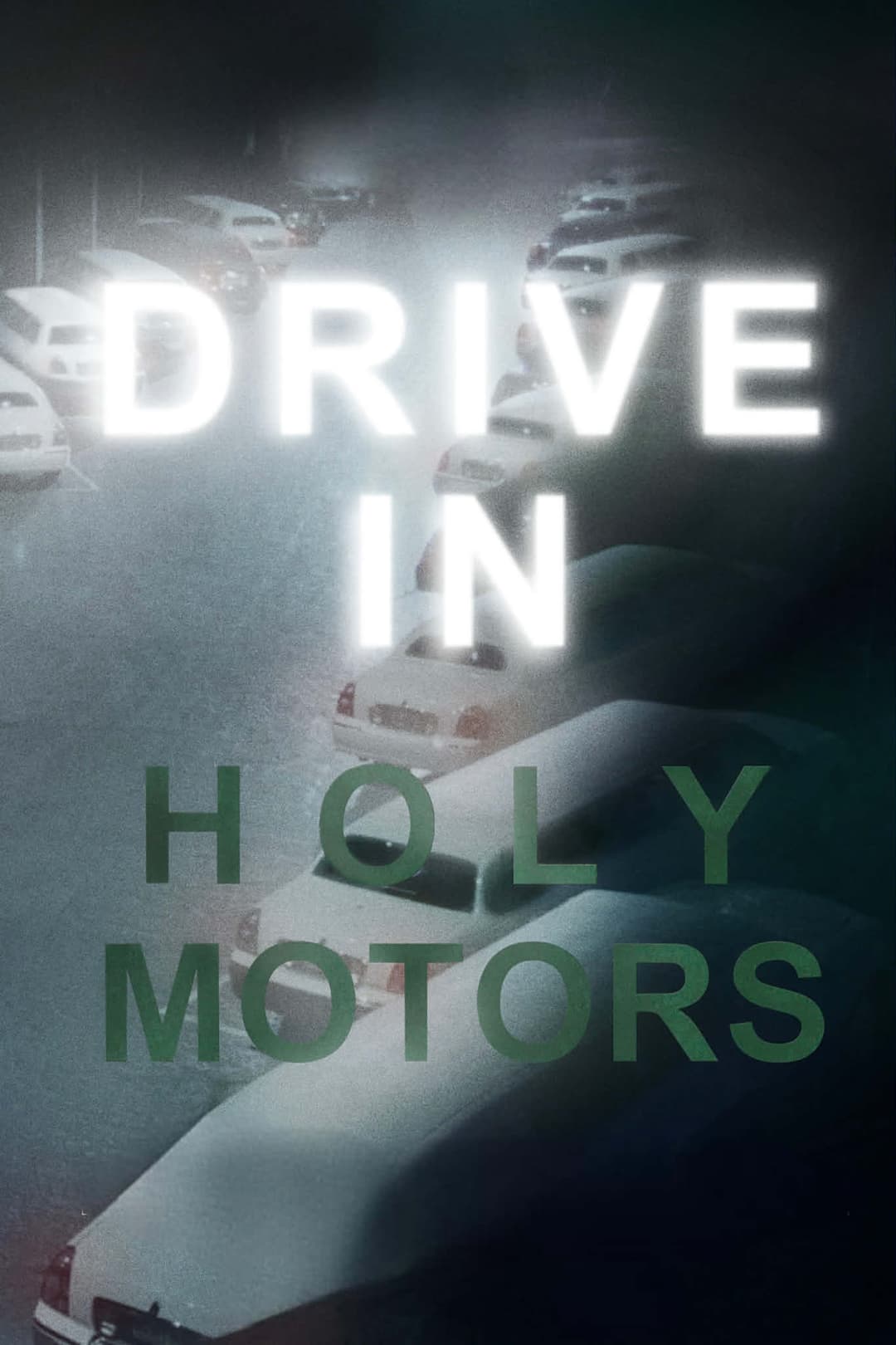 Poster di DRIVE IN Holy Motors