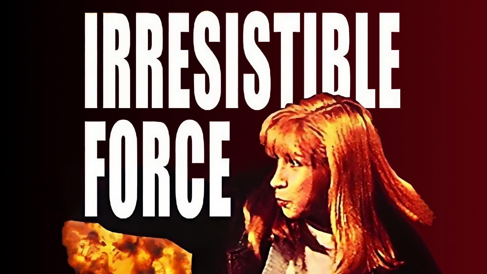 Irresistible Force - immagine
