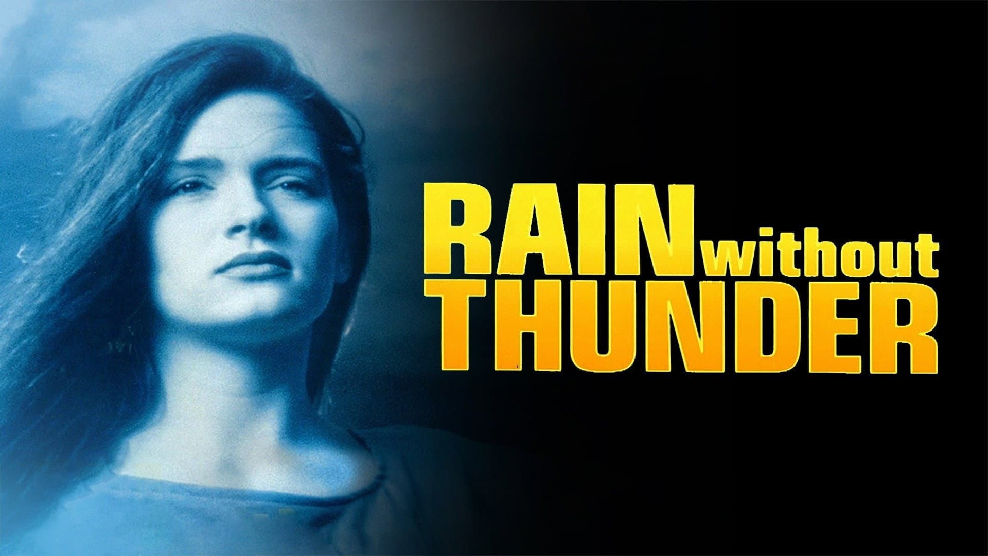 Rain Without Thunder - immagine