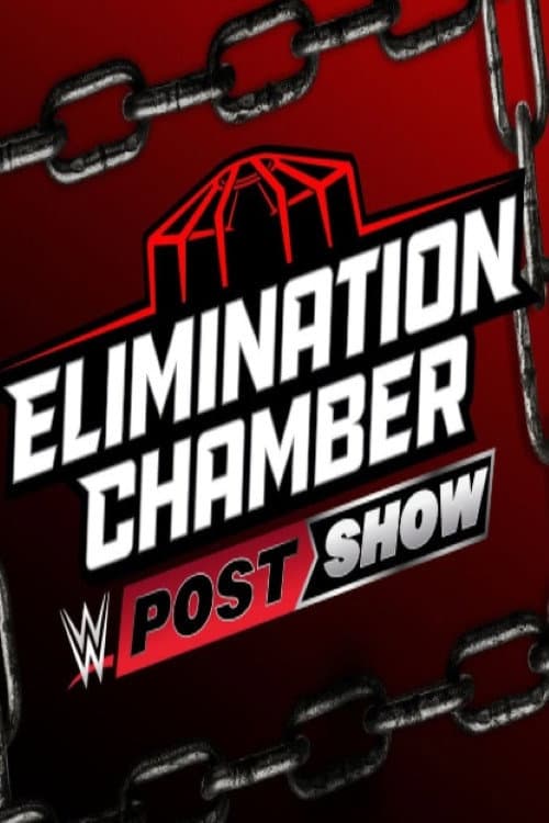 Poster di WWE Elimination Chamber 2025 Post Show