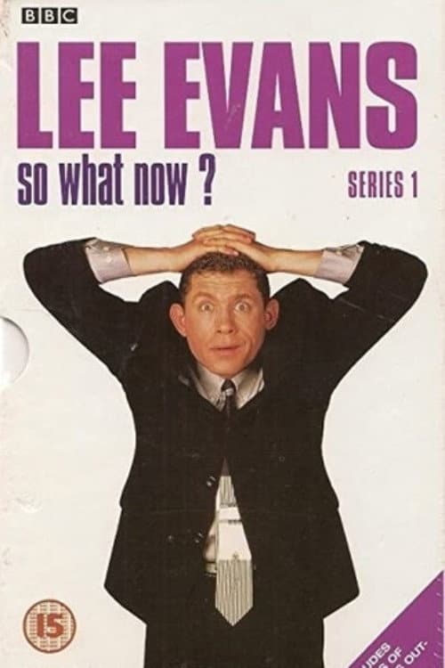 Poster di Lee Evans: So What Now?