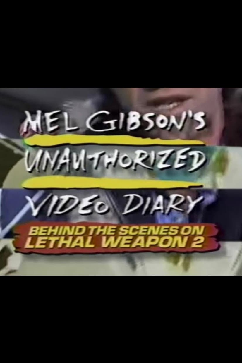 Poster di Mel Gibson's Unauthorized Video Diary