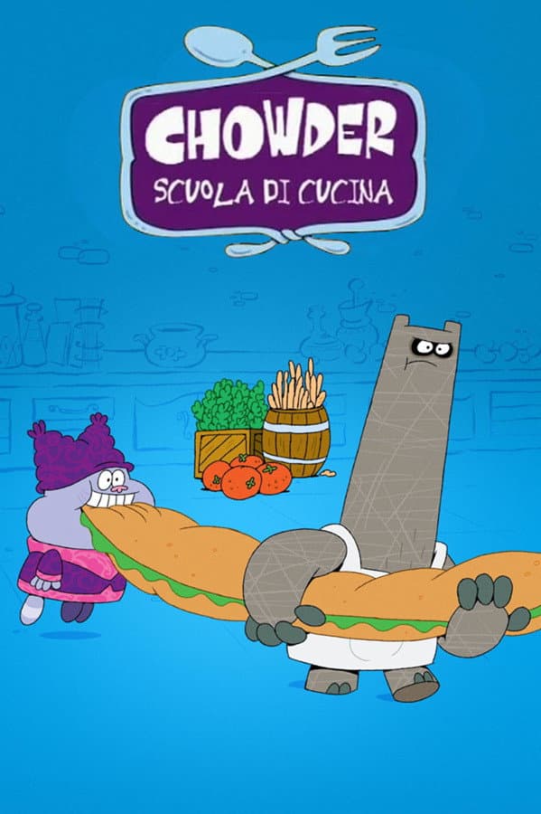 Poster di Chowder - Scuola di cucina