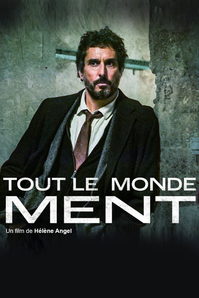 Poster di Tout le monde ment