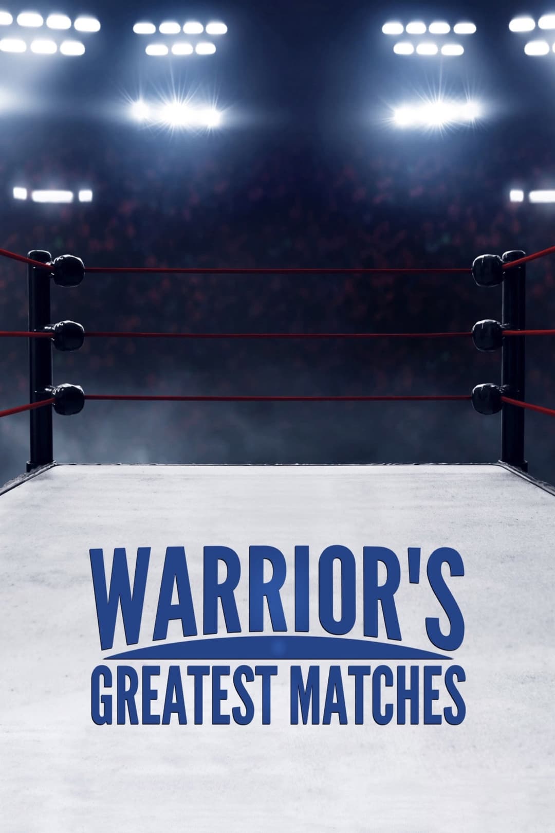 Poster di Warrior's Greatest Matches