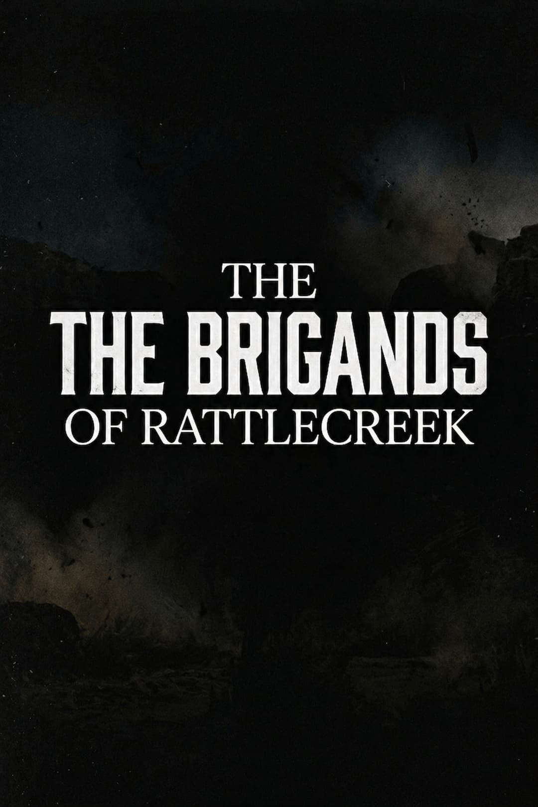 Poster di The Brigands of Rattlecreek