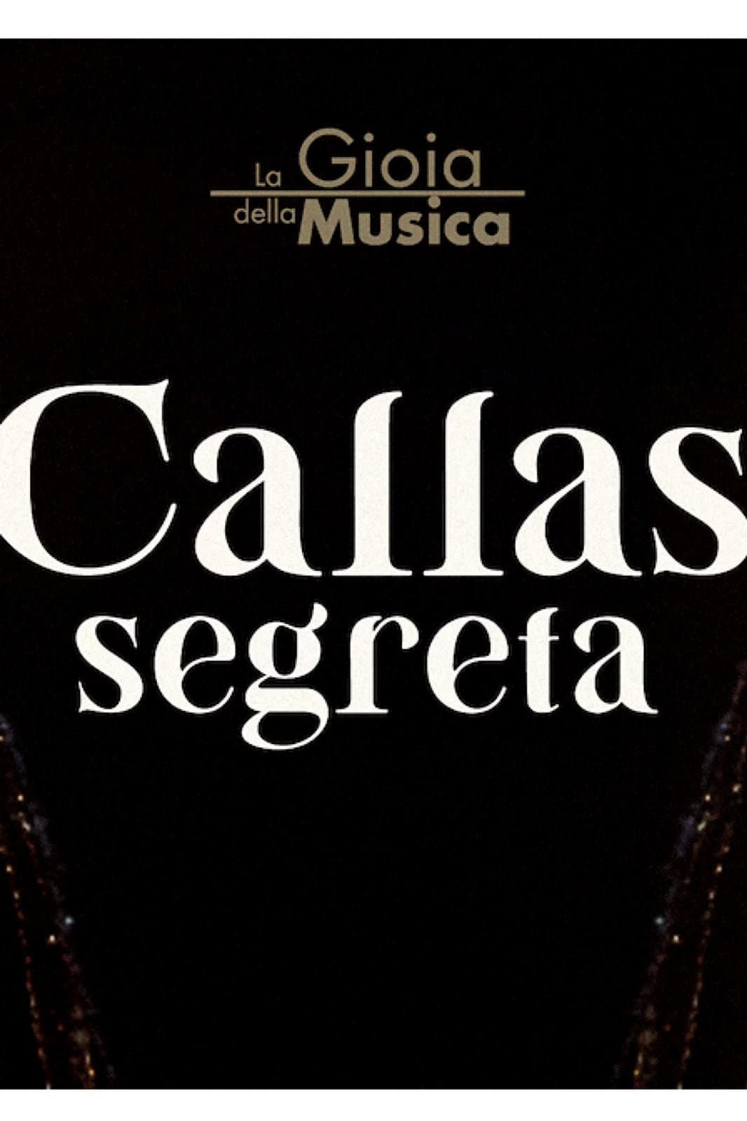 Poster di Callas Segreta
