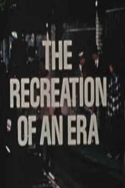 Poster di The Recreation of an Era