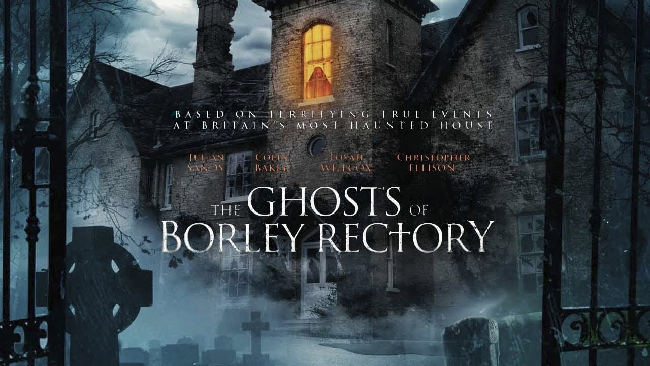 The Ghosts of Borley Rectory - immagine