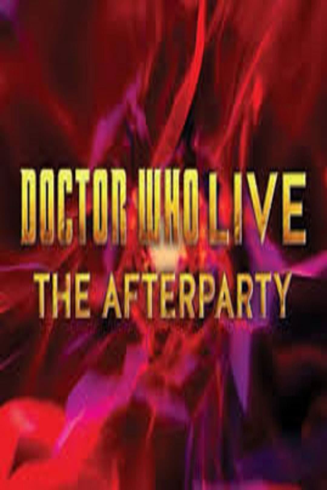 Poster di Doctor Who Live: The Afterparty