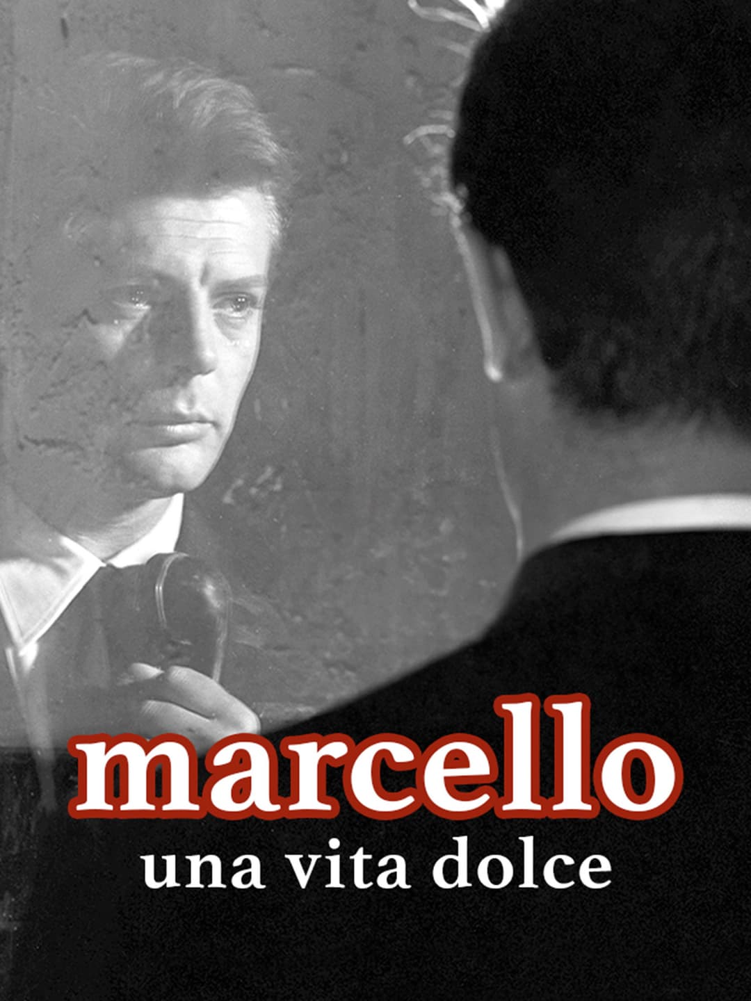 Poster di Marcello, una vita dolce