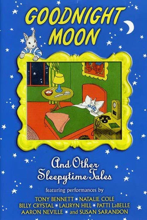 Poster di Goodnight Moon & Other Sleepytime Tales