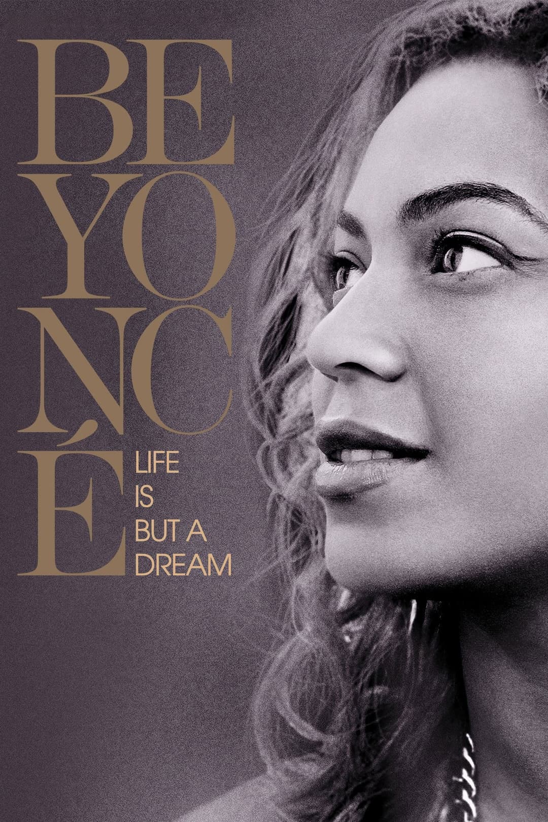 Poster di Beyoncé: Life Is But a Dream
