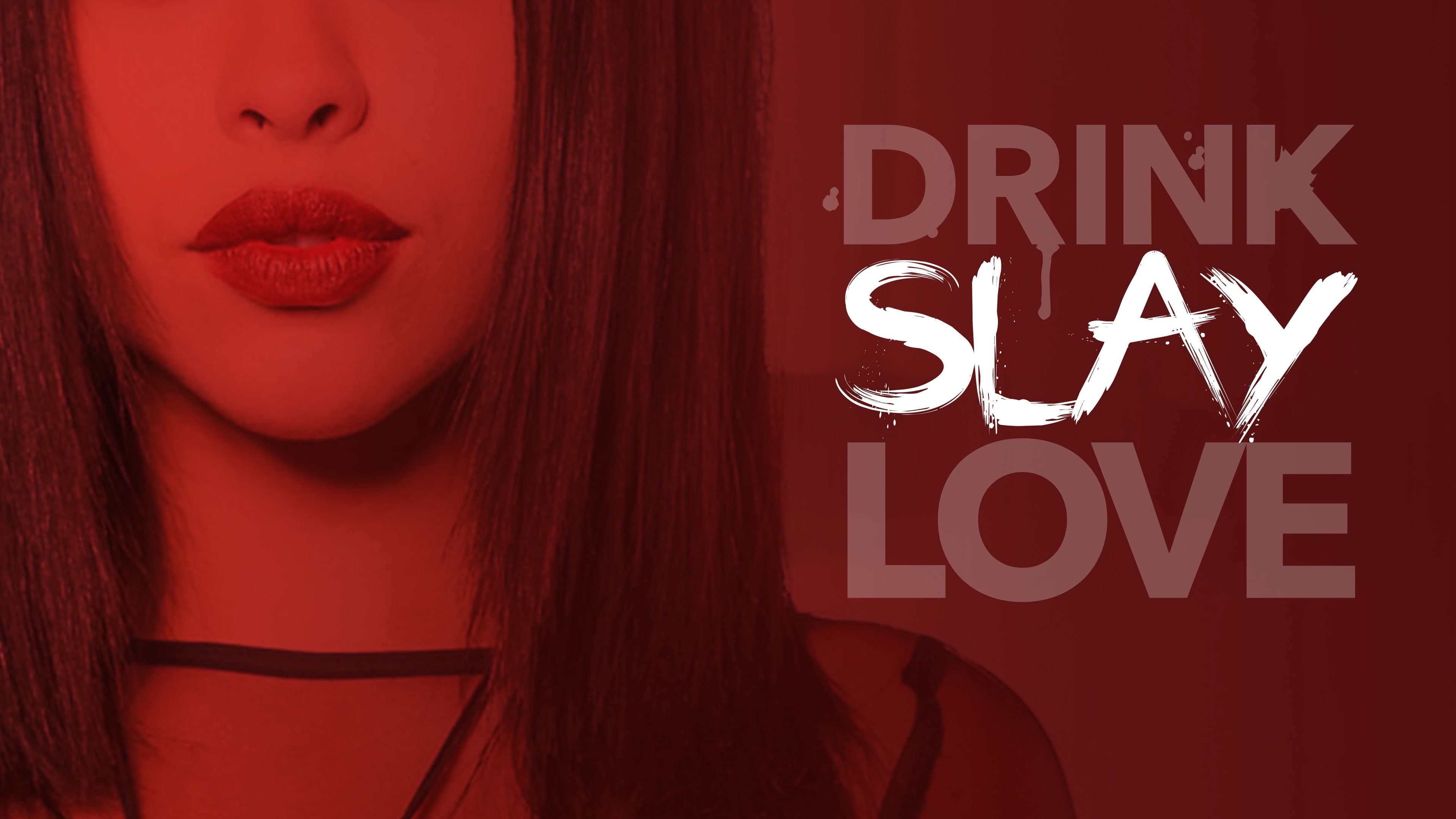 Drink Slay Love - immagine