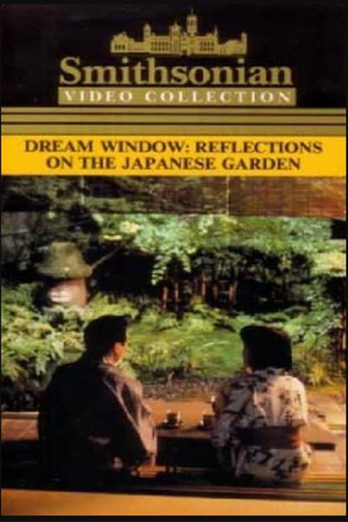 Poster di Dream Window: Reflections on the Japanese Garden