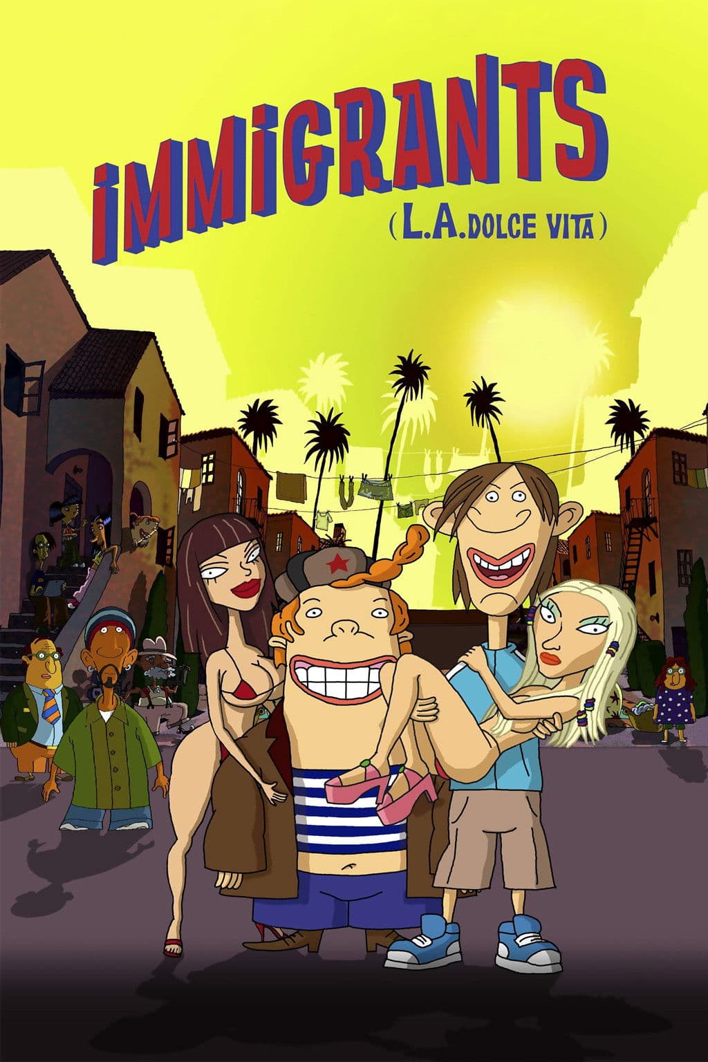 Poster di Immigrants (L.A. Dolce Vita)