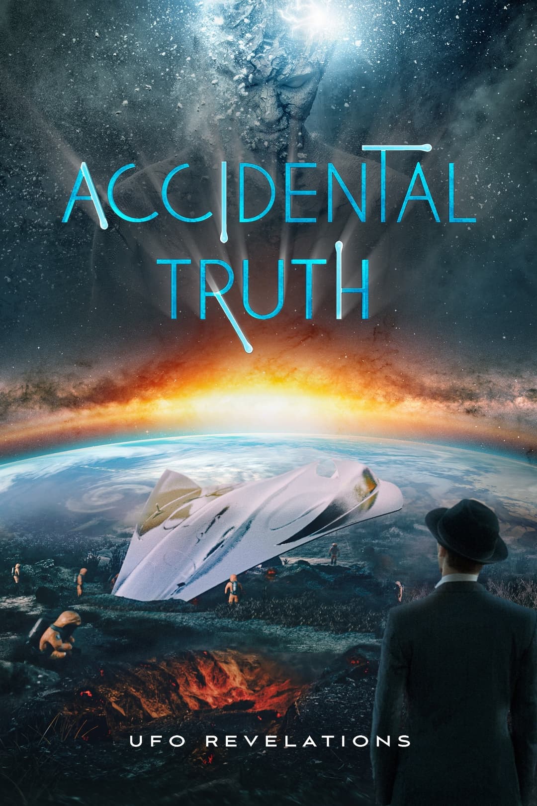 Poster di Accidental Truth: UFO Revelations