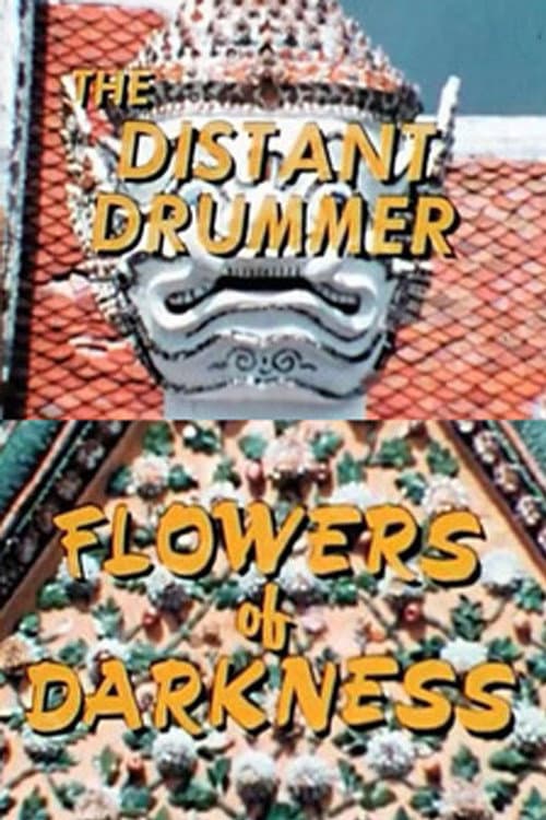 Poster di The Distant Drummer: Flowers of Darkness