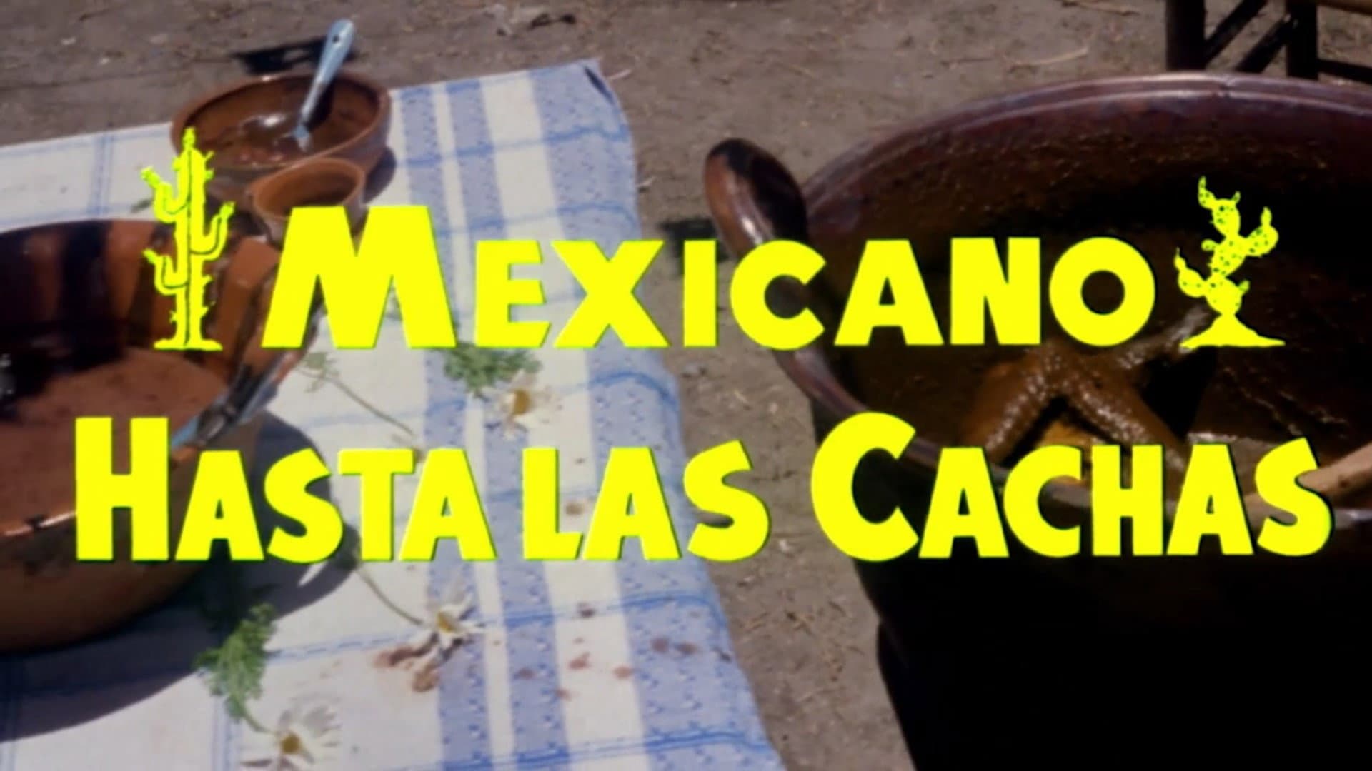 Mexicano Hasta Las Cachas - immagine