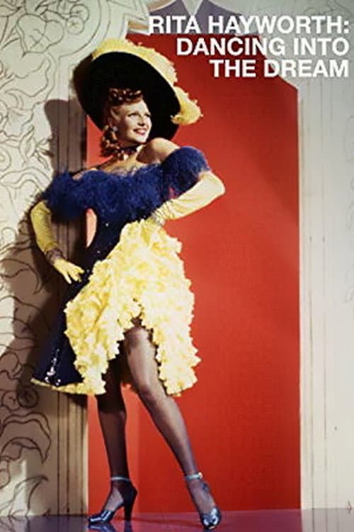 Poster di Rita Hayworth: Dancing Into the Dream