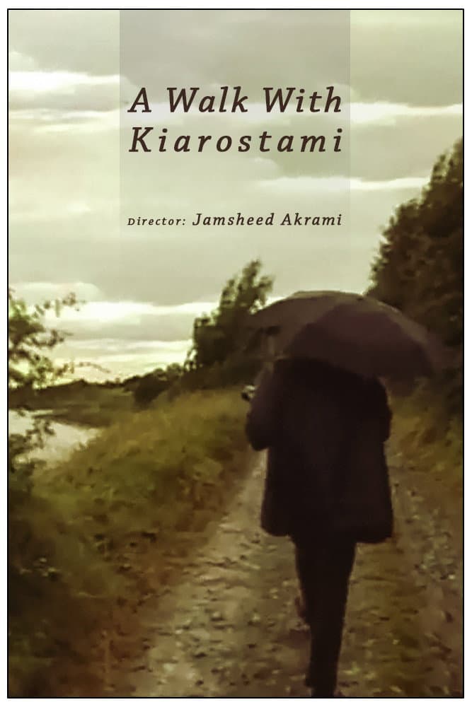 Poster di A Walk with Kiarostami