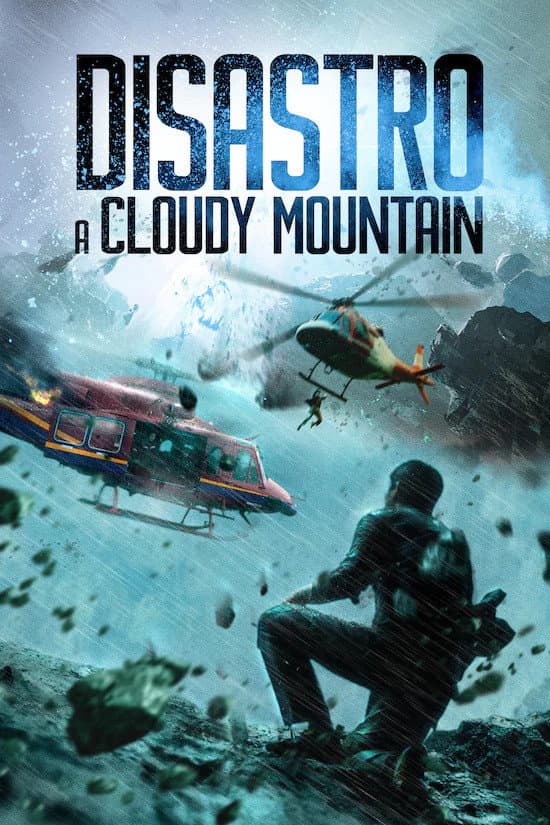 Poster di Disastro a Cloudy Mountain