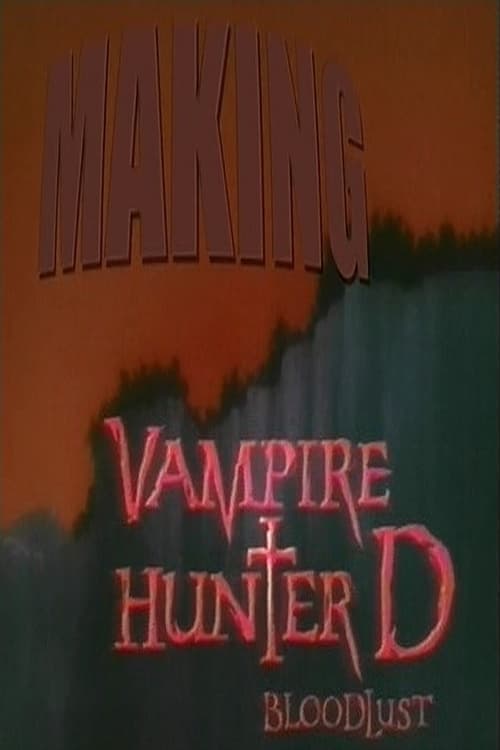 Poster di Making Vampire Hunter D: Bloodlust