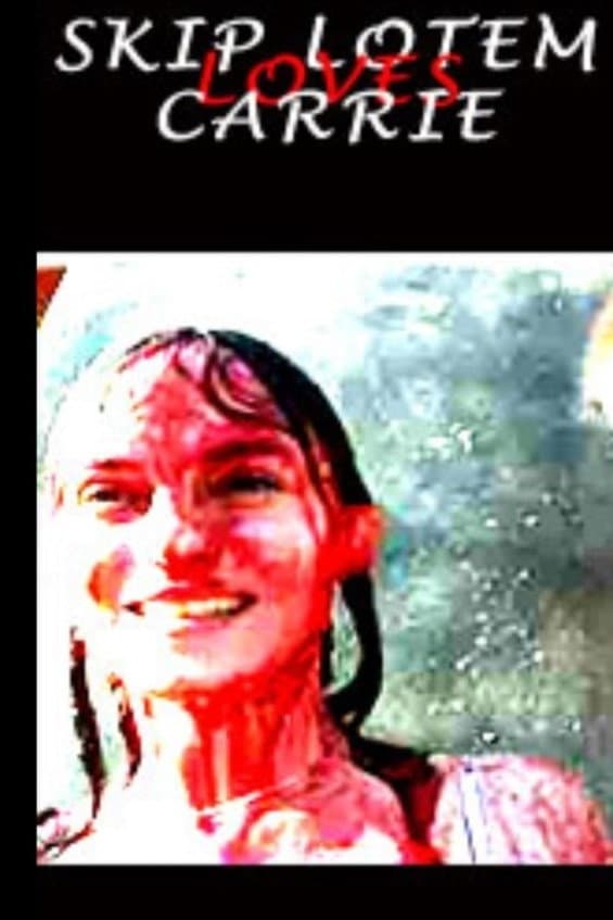 Poster di Skip Lotem Loves Carrie