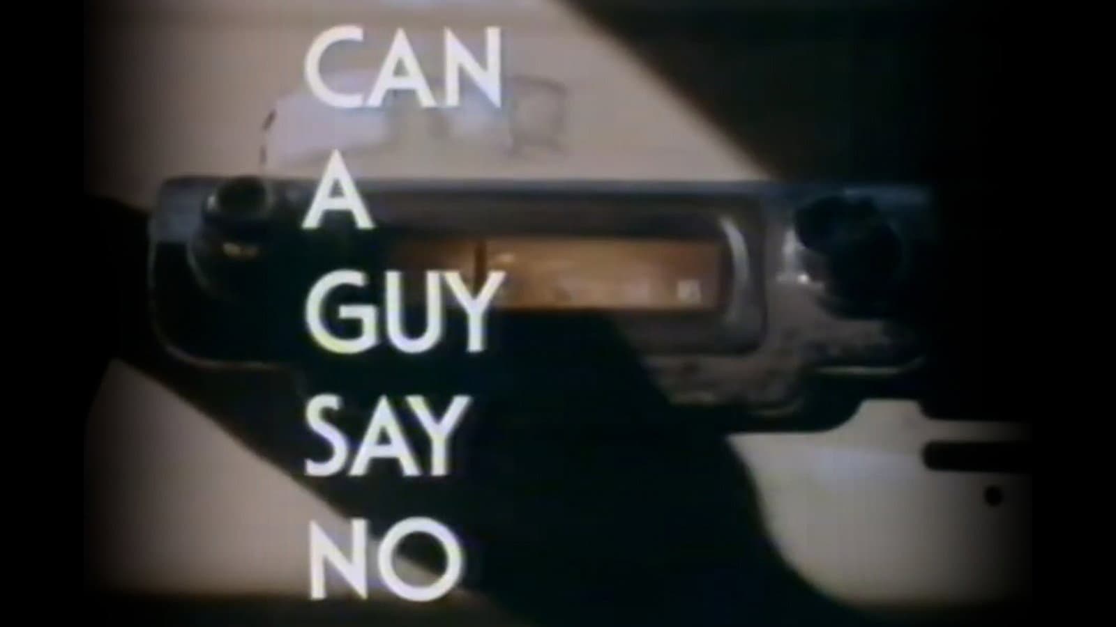 Can a Guy Say No? - immagine