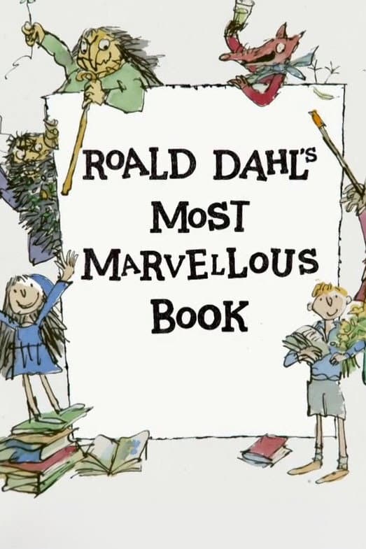 Poster di Roald Dahl's Most Marvellous Book