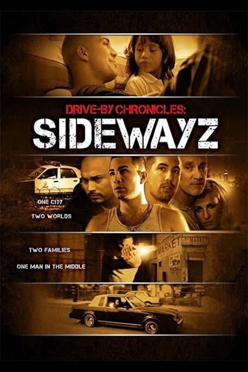 Poster di Drive-By Chronicles: Sidewayz