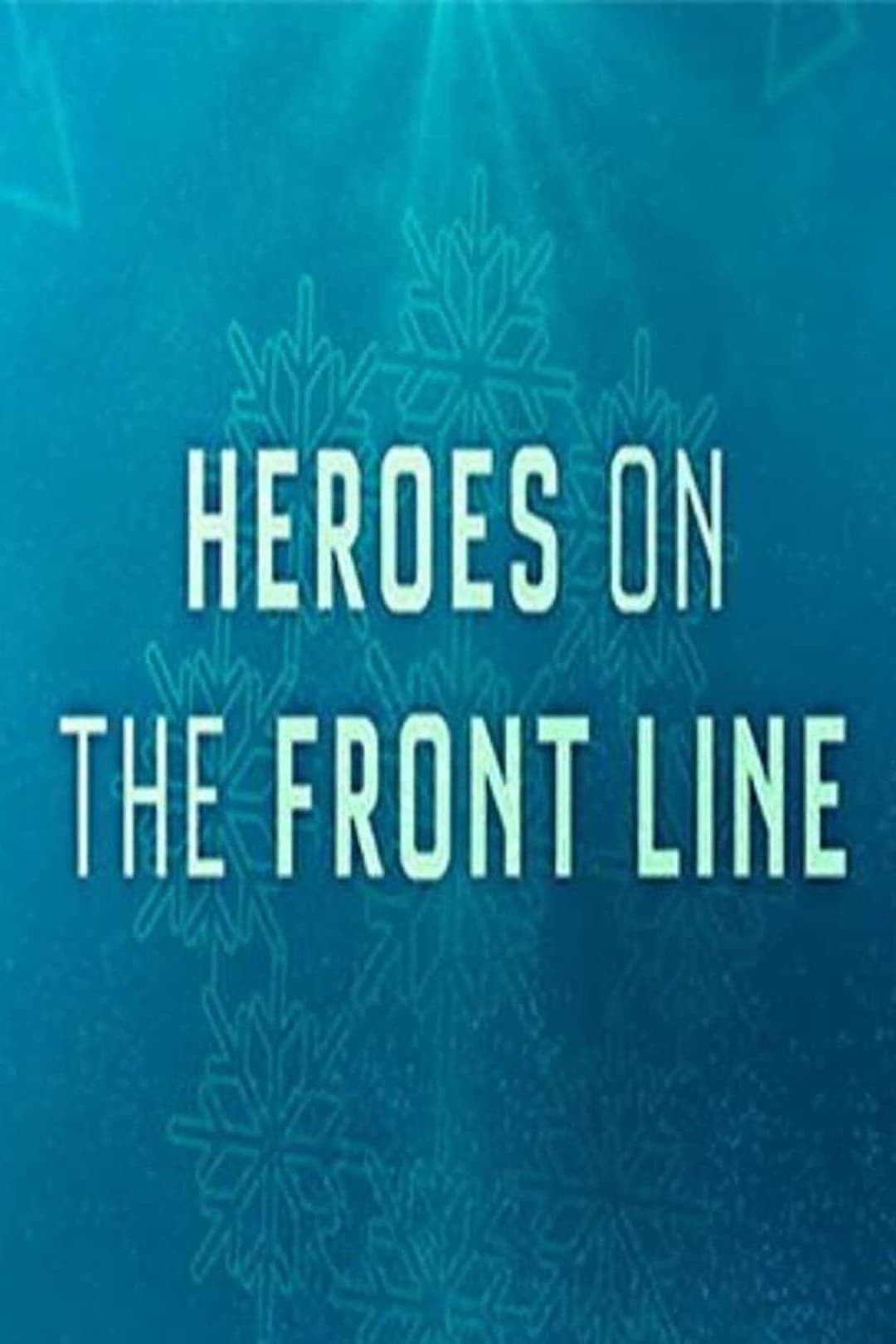 Poster di Heroes on the Front Line