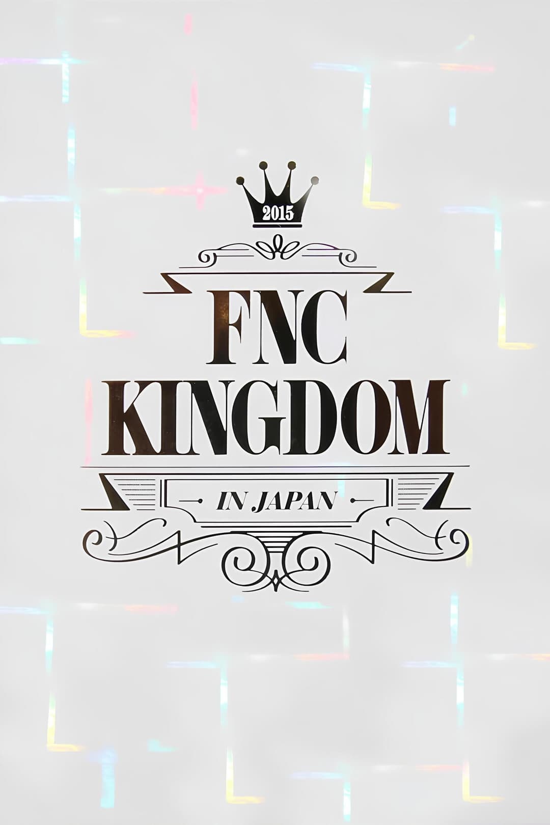 Poster di 2015 FNC KINGDOM